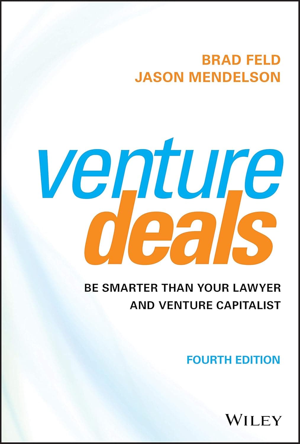 Cover of Venture Deals by Brad Feld, Jason Mendelson - venture capital book